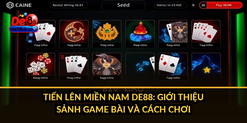 Tiến Lên Miền Nam DE88: Giới Thiệu Sảnh Game Bài và Cách Chơi Tiến Lên Miền Nam DE88: Giới Thiệu Sảnh Game Bài và Cách Chơi