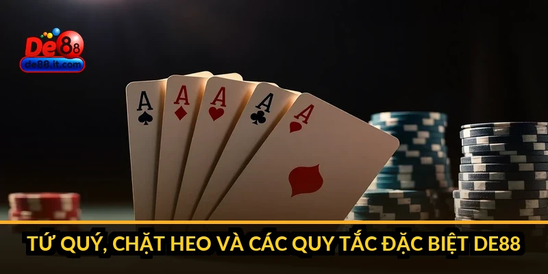 Tiến Lên Miền Nam DE88: Giới Thiệu Sảnh Game Bài và Cách Chơi Tứ quý, chặt heo và các quy tắc đặc biệt DE88