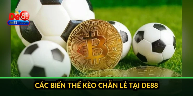 Các biến thể kèo chẵn lẻ tại DE88