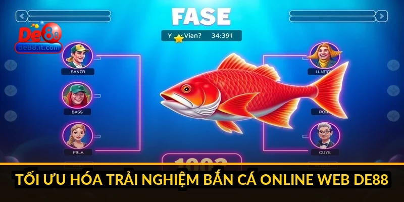 Bắn Cá Online Trên Web: Chơi Không Cần Cài Đặt Tại DE88 Tối ưu hóa trải nghiệm bắn cá online web DE88